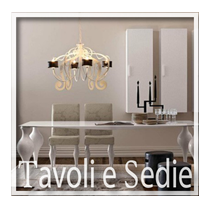 Tavoli e Sedie